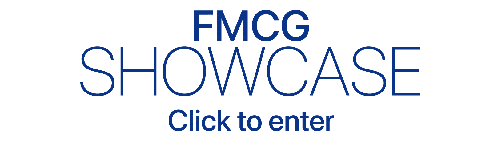 FMCG SHOWCASE Click to enter