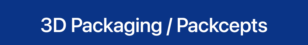 3D Packaging / Packcepts
