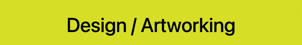 Design / Artworking