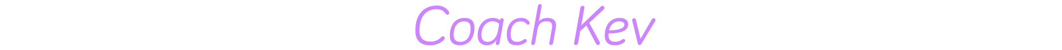 Coach Kev