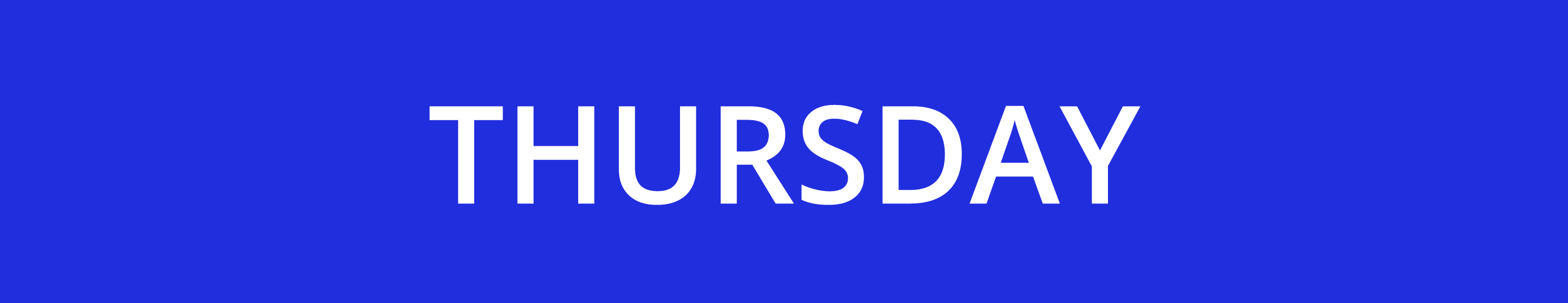 THURSDAY