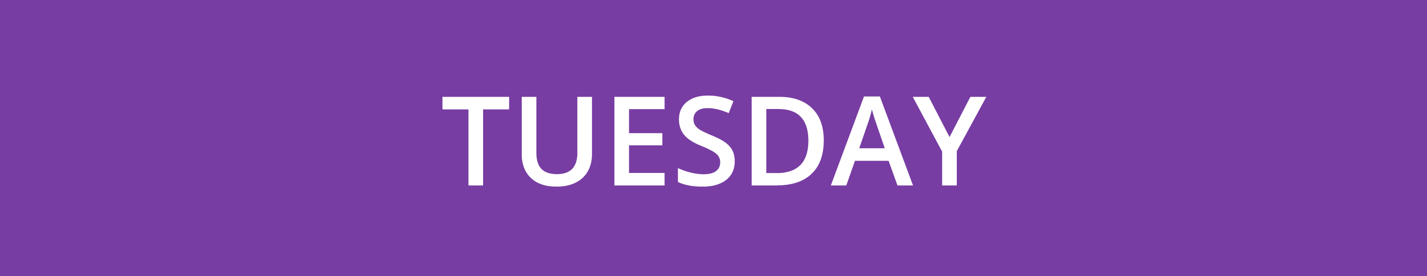 TUESDAY